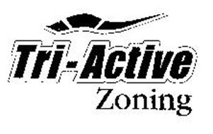 TRI-ACTIVE ZONING