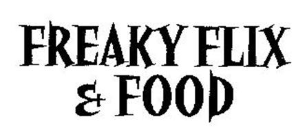 FREAKY FLIX & FOOD