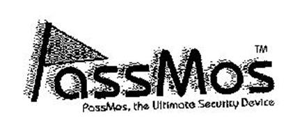 PASSMOS PASSMOS, THE ULTIMATE SECURITY DEVICE