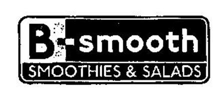 B-SMOOTH SMOOTHIES & SALADS
