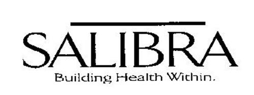 SALIBRA BUILDING HEALTH WITHIN.