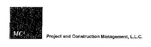 MC2 PROJECT AND CONSTRUCTION MANAGEMENT, L.L.C.