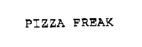 PIZZA FREAK