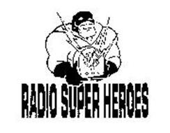 RADIO SUPER HEROES