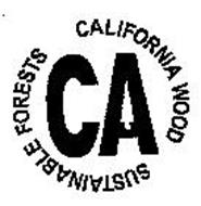 CALIFORNIA WOOD SUSTAINABLE FORESTS CA