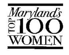MARYLAND'S TOP 100 WOMEN