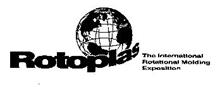 ROTOPLAS THE INTERNATIONAL ROTATIONAL MOLDING EXPOSITION
