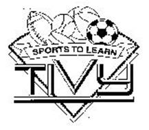 SPORTS TO LEARN TIVY