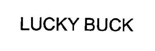 LUCKY BUCK