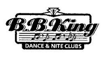 B.B. KING DANCE & NITE CLUBS