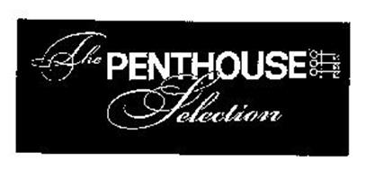 THE PENTHOUSE SELECTION