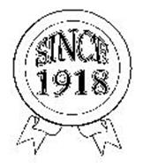 SINCE 1918