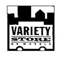 VARIETY STORE ON WHEELS