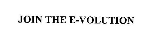 JOIN THE E-VOLUTION