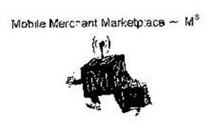 MOBILE MERCHANT MARKETPLACE - M3