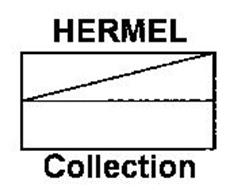 HERMEL COLLECTION