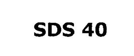 SDS 40