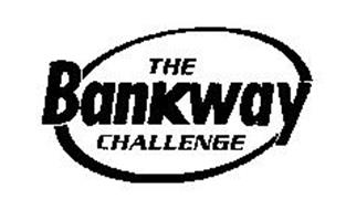 THE BANKWAY CHALLENGE