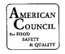 AMERICAN COUNCIL FOR FOOD SAFETY & QUALITY