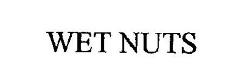 WET NUTS