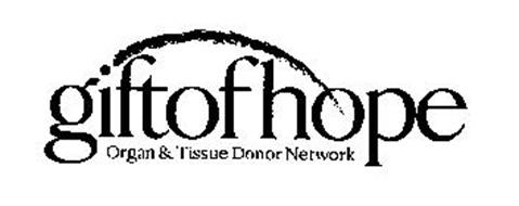 GIFTOFHOPE ORGAN & TISSUE DONOR NETWORK