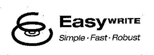 EASYWRITE SIMPLE FAST ROBUST