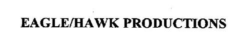 EAGLE/HAWK PRODUCTIONS