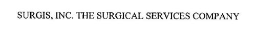 SURGIS, INC. THE SURGICAL SERVICES COMPANY