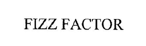 THE FIZZ FACTOR