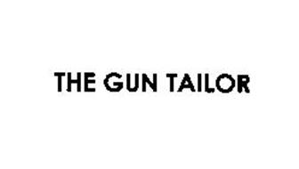 THE GUN TAILOR