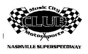 MUSIC CITY CLUB MOTORSPORTS NASHVILLE SUPERSPEEDWAY