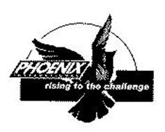 PHOENIX INTERNATIONAL RISING TO THE CHALLENGE