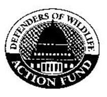 DEFENDERS OF WILDLIFE ACTION FUND