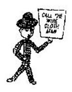CALL THE WIRE CLOTH MAN