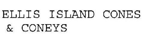 ELLIS ISLAND CONES & CONEYS