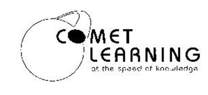 COMET LEARNING AT THE SPEED OF KNOWLEDGE