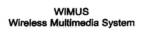 WIMUS WIRELESS MULTIMEDIA SYSTEM