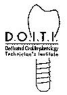 D.O.I.T.I. DEDICATED ORAL IMPLANTOLOGY TECHNICIAN'S INSTITUTE