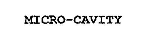 MICRO-CAVITY
