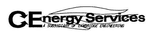 CENERGY SERVICES OF SUBSIDIARY OF CAMBRIDGE ENGINEERING