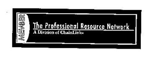 MEMBER THE PROFESSIONAL RESOURCE NETWORK A DIVISION OF CHAINLINKS