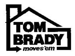 TOM BRADY MOVES 'EM