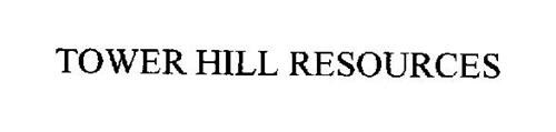 TOWER HILL RESOURCES