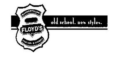 BARBERSHOPS FOR MEN & WOMEN FLOYD'S 99 OLD SCHOOL. NEW STYLES.