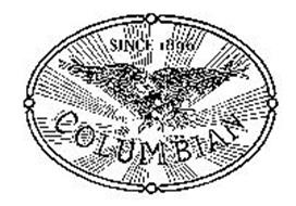SINCE 1896 COLUMBIAN