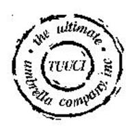 TUUCI - THE ULTIMATE UMBRELLA COMPANY, INC.