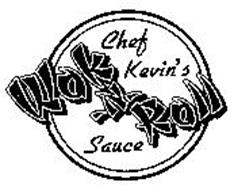 CHEF KEVIN'S WOK-N-ROLL SAUCE