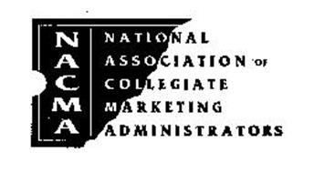 NACMA NATIONAL ASSOCIATION OF COLLEGIATE MARKETING ADMINISTRATORS
