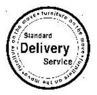 STANDARD DELIVERY SERVICE FURNITURE ON THE MOVE