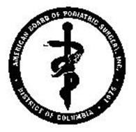 AMERICAN BOARD OF PODIATRIC SURGERY, INC. DISTRICT OF COLUMBIA 1975